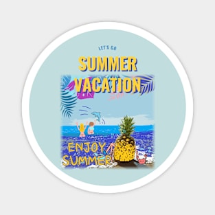 summer vacation Magnet